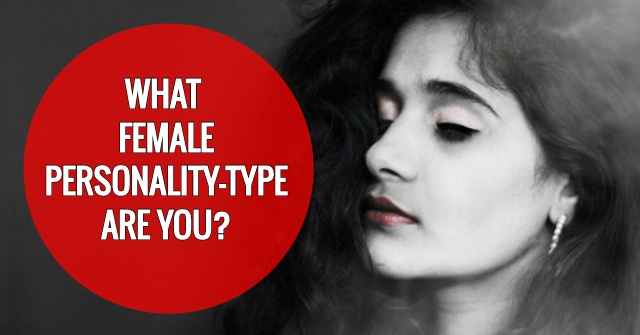 what-female-personality-type-are-you-quizlady