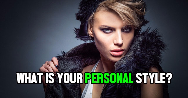 What Is Your Personal Style?