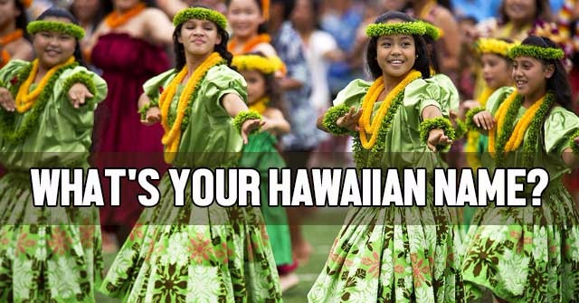 What’s Your Hawaiian Name?