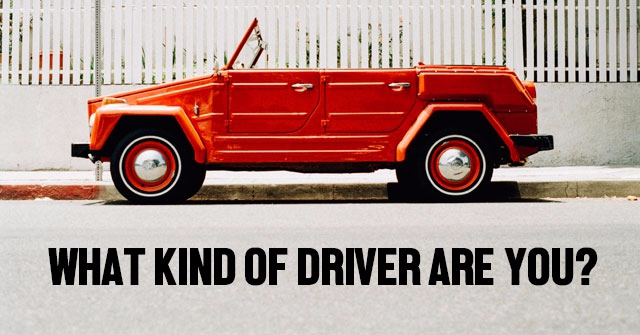 What Kind Of Driver Are You?