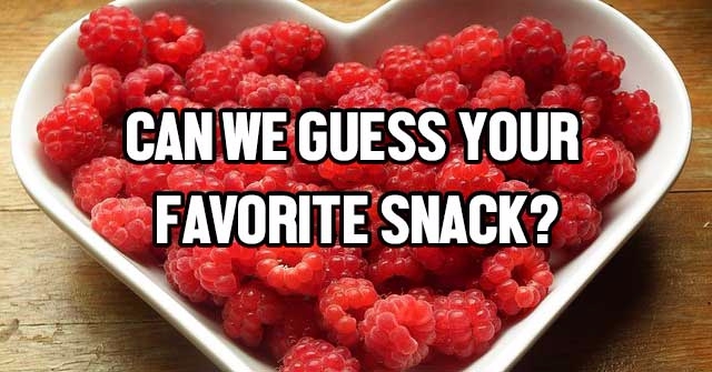 Can We Guess Your Favorite Snack?