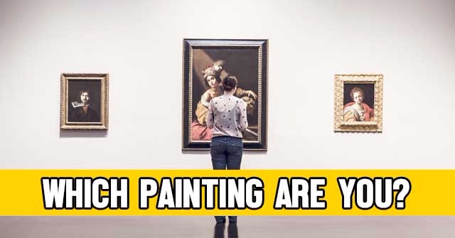 Which Painting Are You?