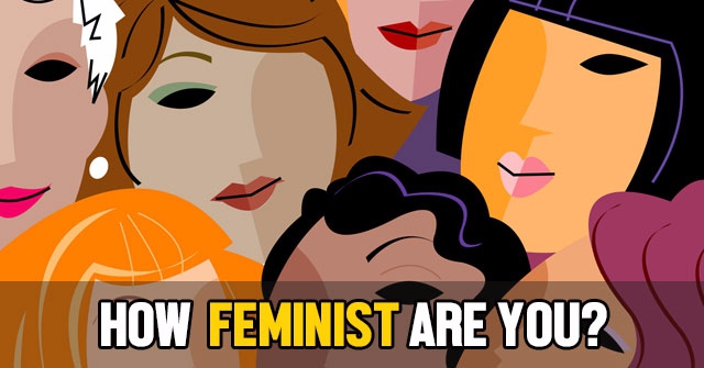 How Feminist Are You?