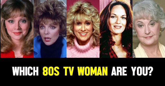 Which 80s TV Woman Are You?