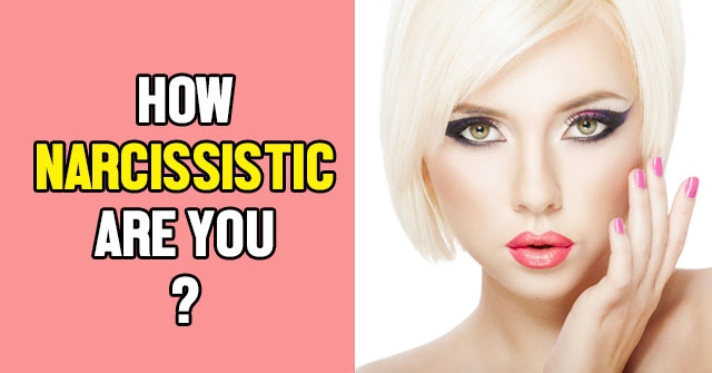How Narcissistic Are You?