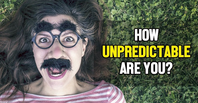 How Unpredictable Are You?