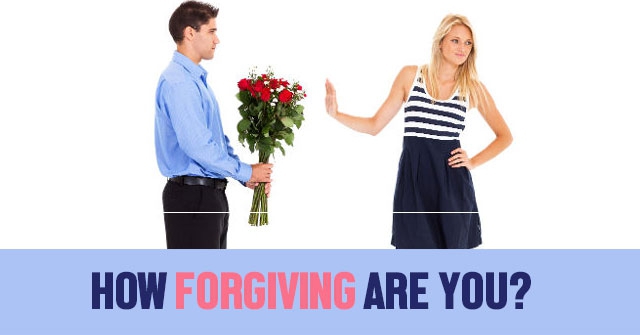 How Forgiving Are You?