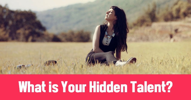 What is Your Hidden Talent?