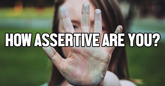How Assertive Are You?