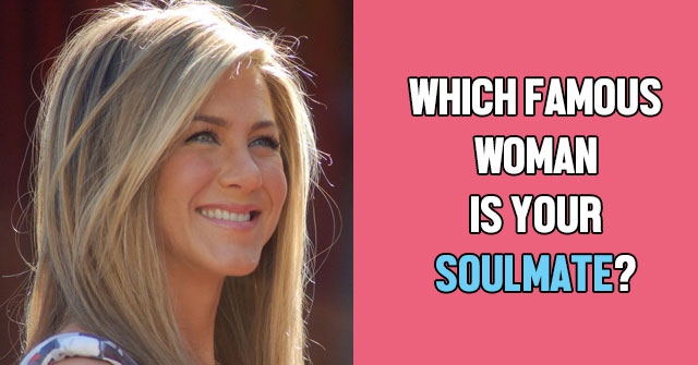 Which Famous Woman Is Your Soulmate?