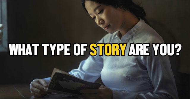 What Type Of Story Are You?