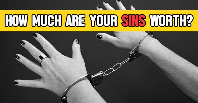 How Much Are Your Sins Worth?