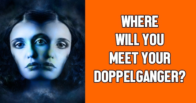 Where Will You Meet Your Doppelganger?