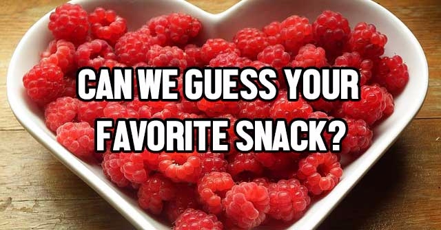 Can We Guess Your Favorite Snack Quizlady 9911