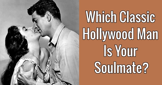 Which Classic Hollywood Man Is Your Soulmate?