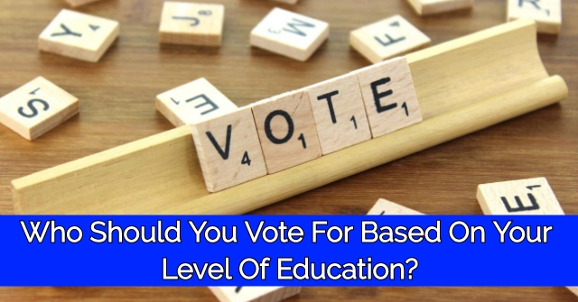 Who Should You Vote For Based On Your Level Of Education?
