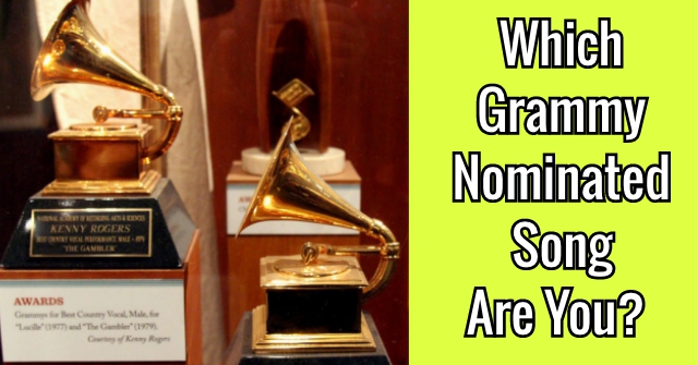 Which Grammy Nominated Song Are You?
