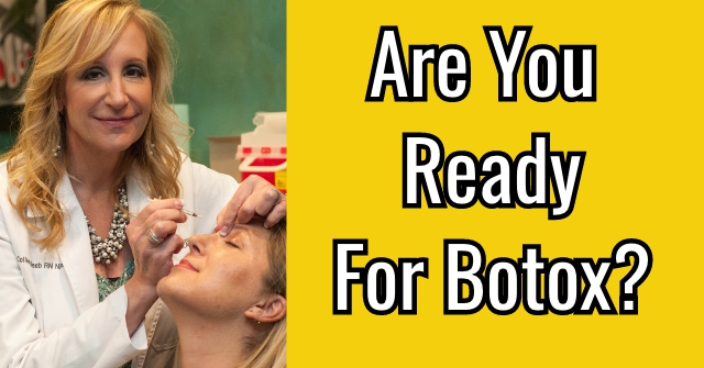 Are You Ready For Botox?