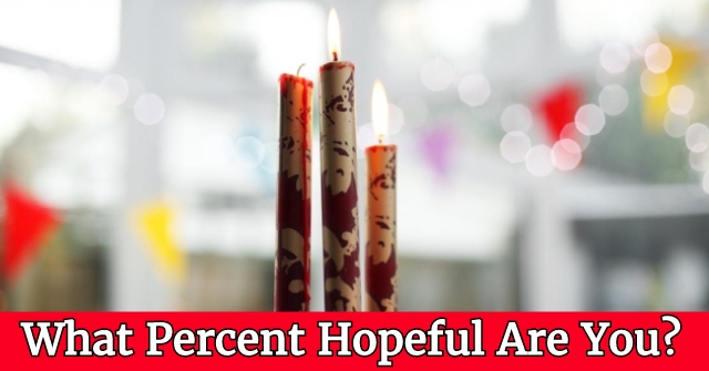 What Percent Hopeful Are You?