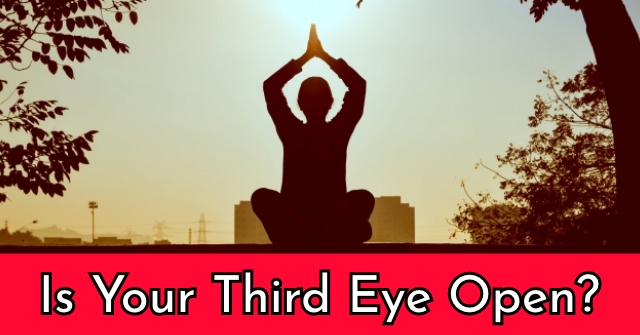 Is Your Third Eye Open?