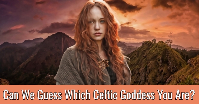 Which Celtic Goddess Are You? | QuizLady