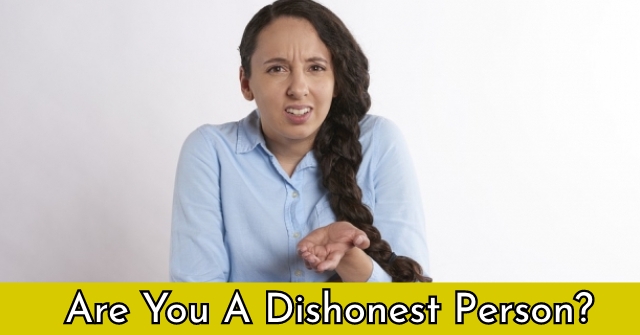 Are You A Dishonest Person?