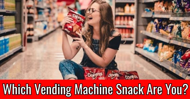 Which Vending Machine Snack Are You?